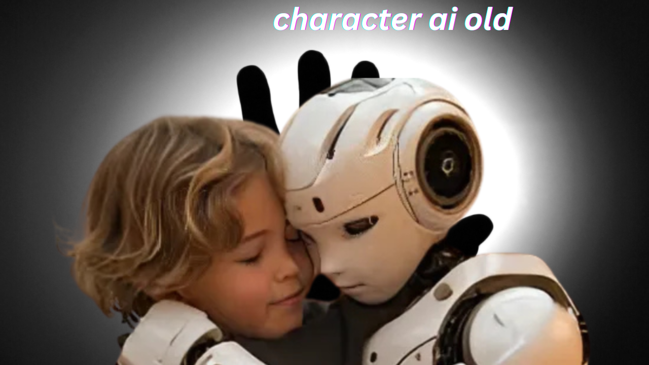 character ai old